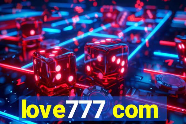 love777 com